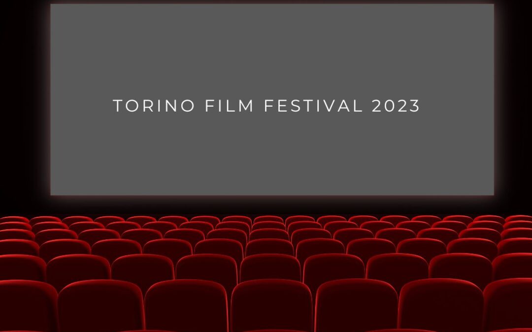 Festival del Cinema di Torino 2023